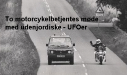 To motorcykelbetjentes møde med UFOer